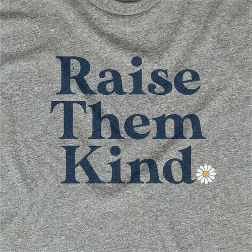 Raise Them Kind