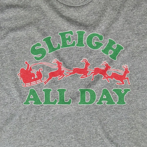 Sleigh All Day