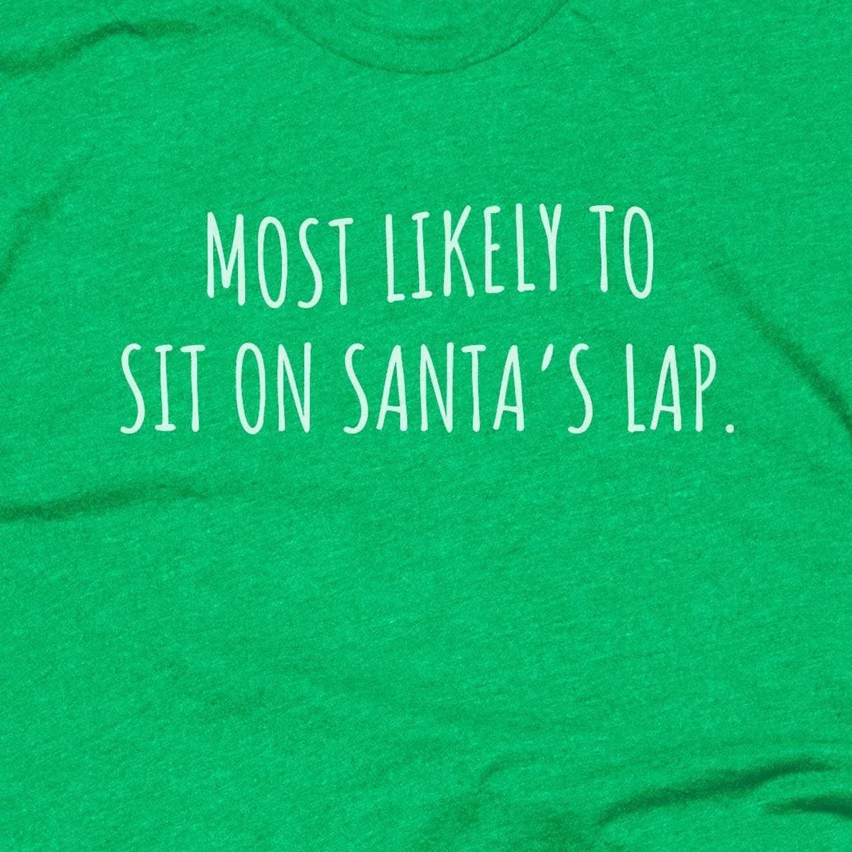 Most Likely to Sit on Santa's Lap design close-up