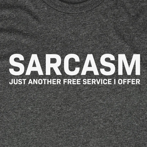 Sarcasm A Free Service