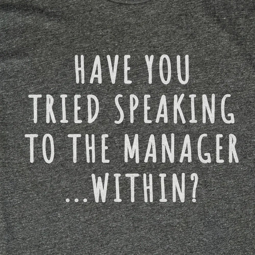 Speak to the Manager Within