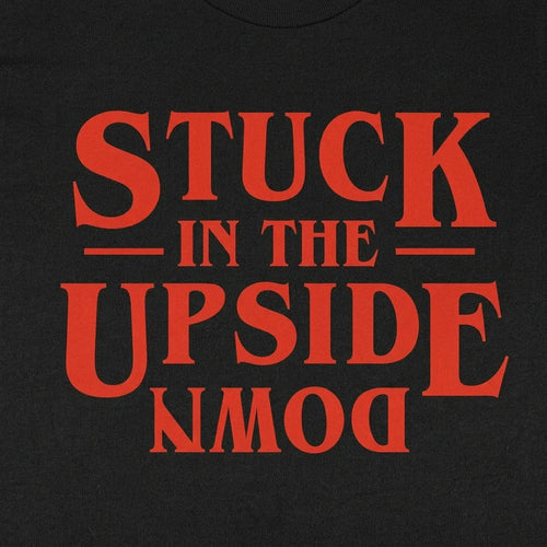 Stuck In the Upside Down