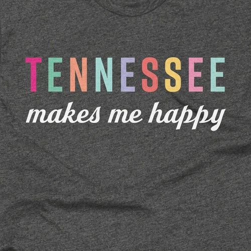 Tennessee Makes Me Happy