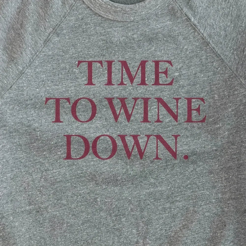 Time To Wine Down