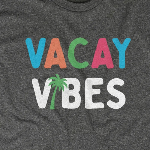 Vacay Vibes