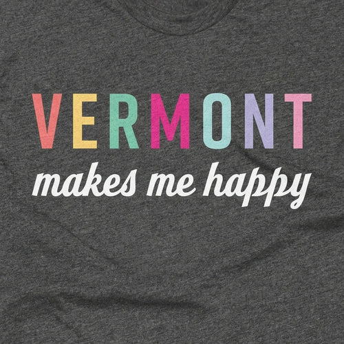 Vermont Makes Me Happy
