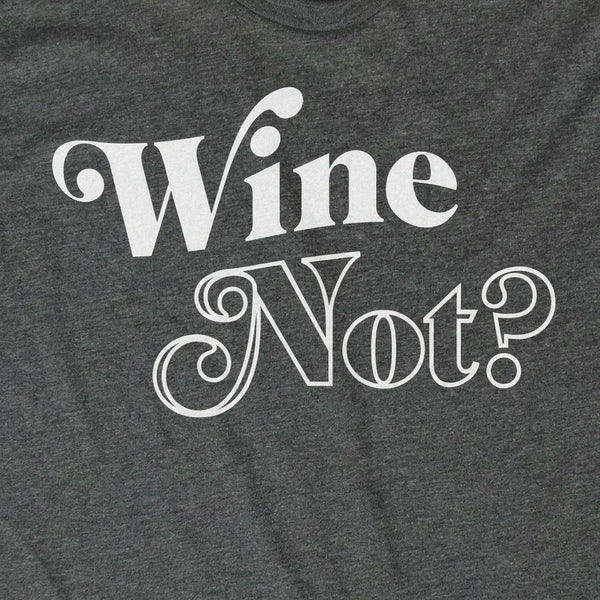 Wine Not