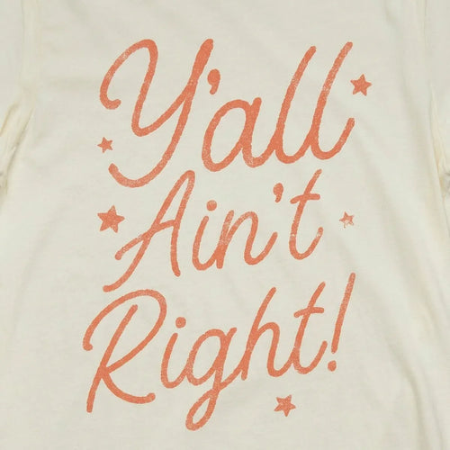 Y'all Ain't Right!