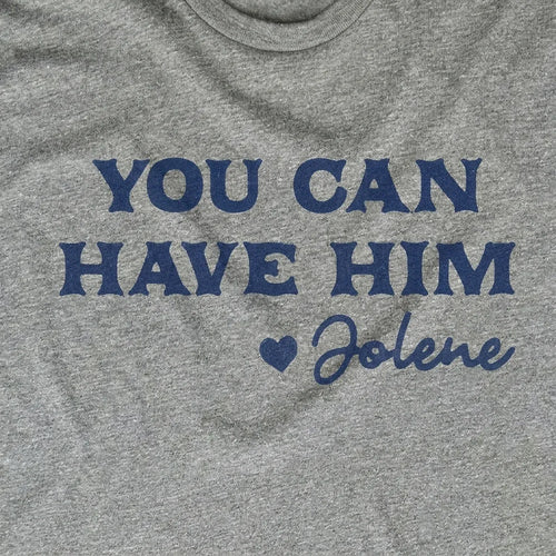 You Can Have Him