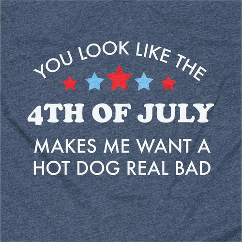 You Look Like the 4th of July