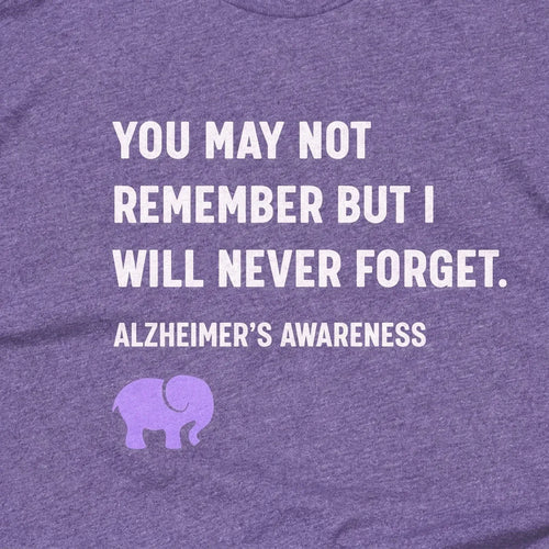 You May Not Remember But I Will Never Forget