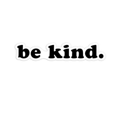 Be Kind Sticker