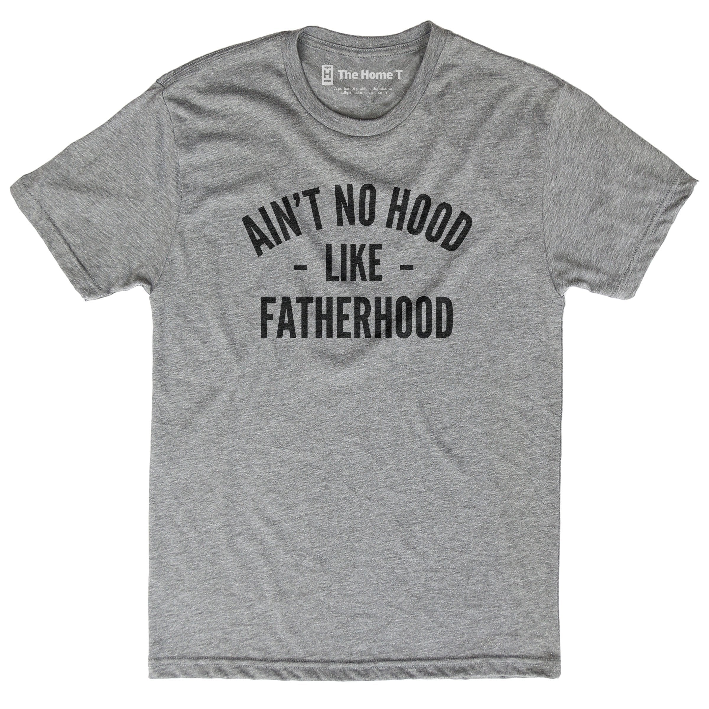Aint No Hood Like Fatherhood Athletic Grey Crewneck