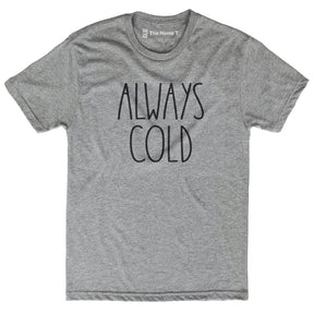 Always Cold Athletic Grey Crewneck