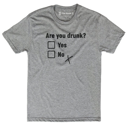 Are You Drunk?