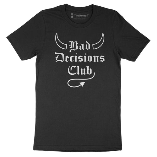 Bad Decisions Club