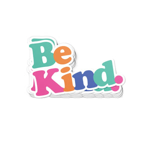 Be Kind - Colorful sticker