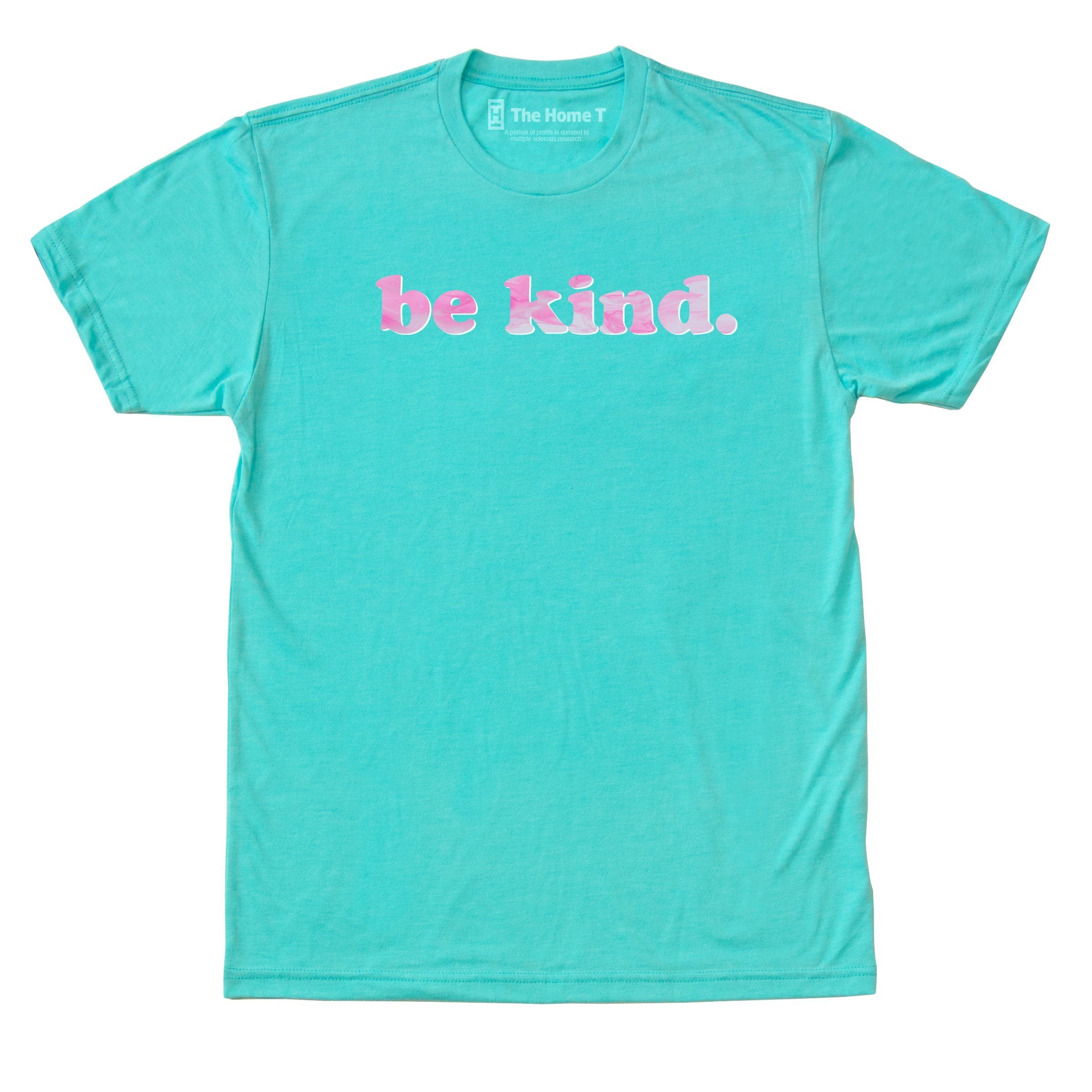 Be Kind - Aqua Limited Edition