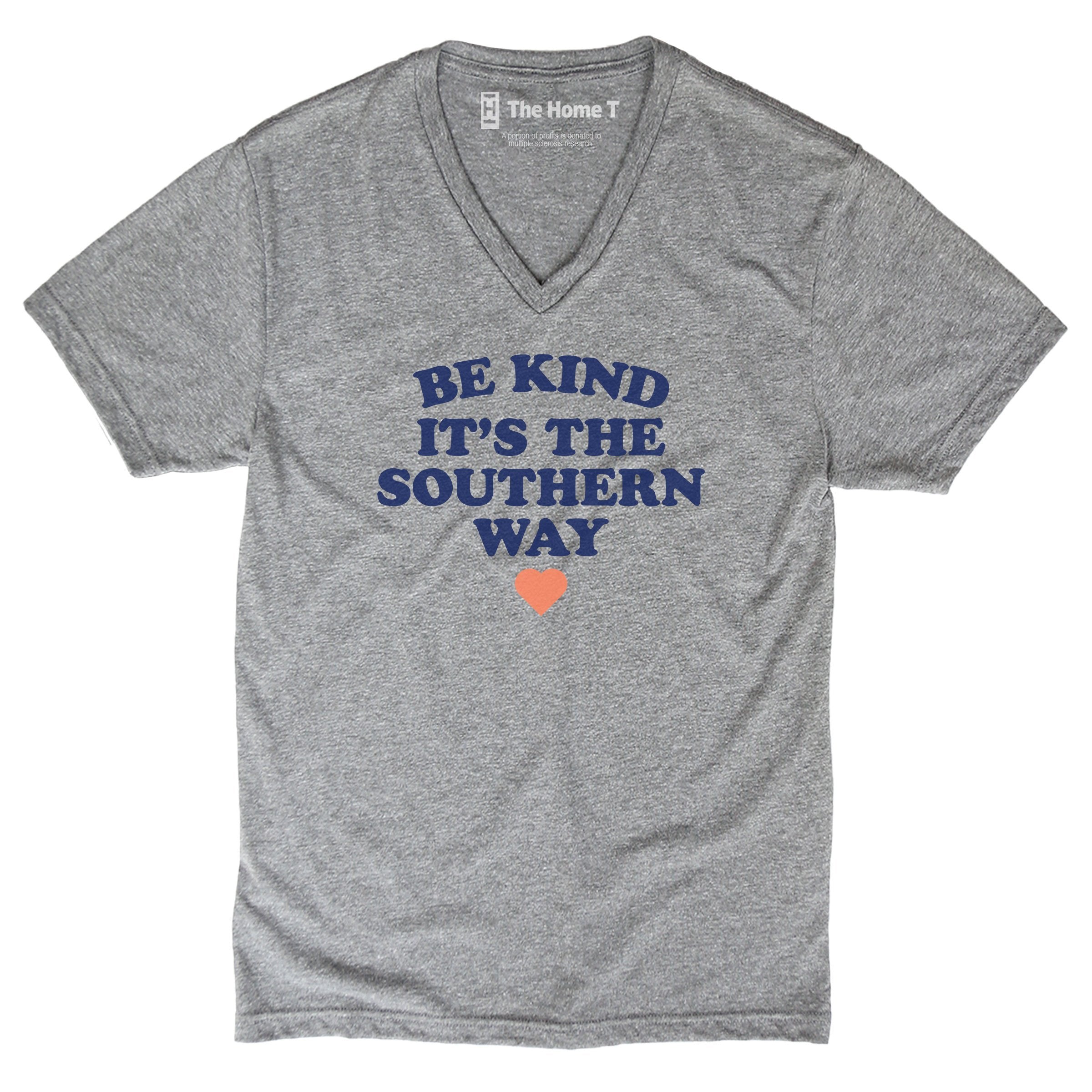 Be Kind It's the Southern Way Crew neck The Home T XS V Neck