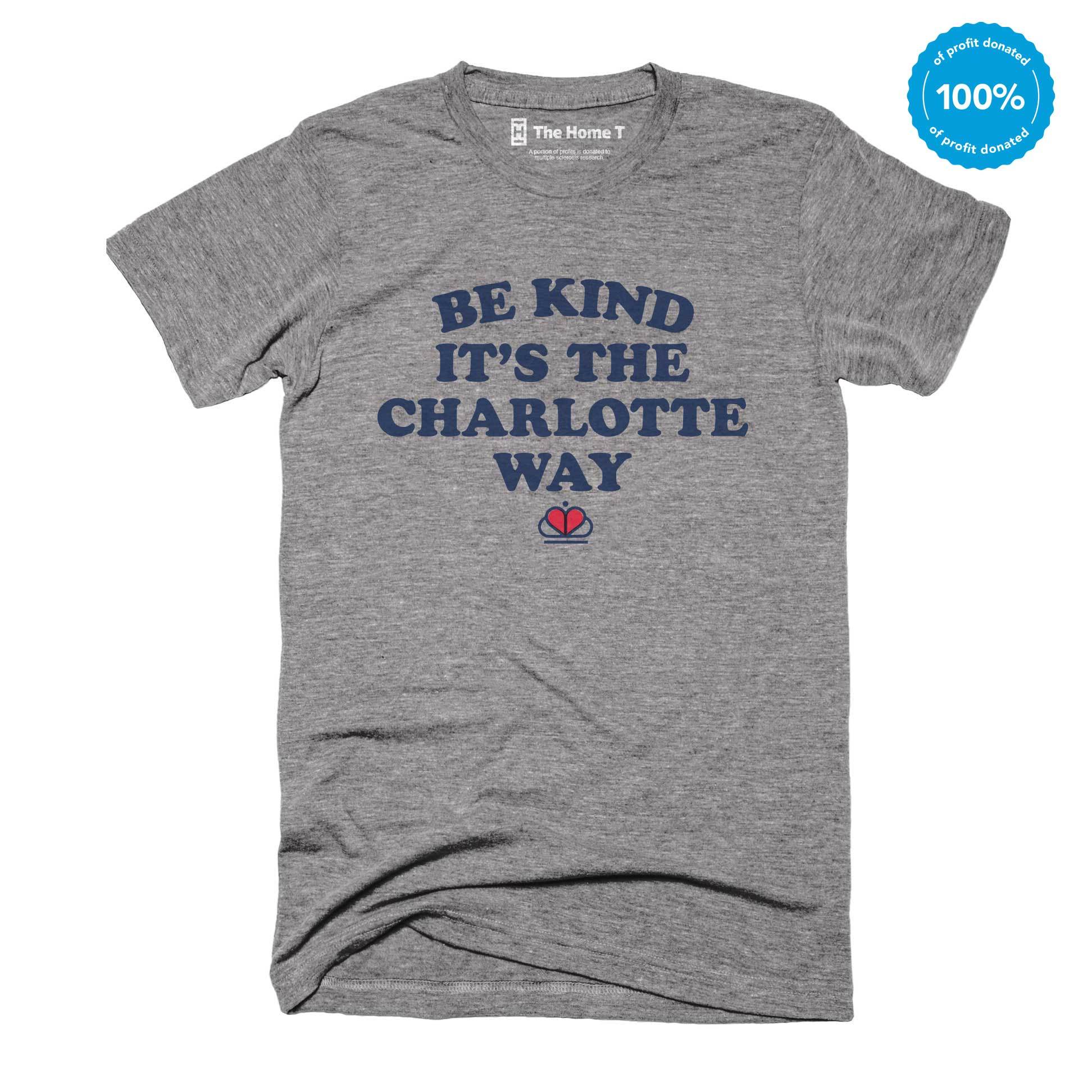 Be Kind It's The Charlotte Way (Fundraiser)