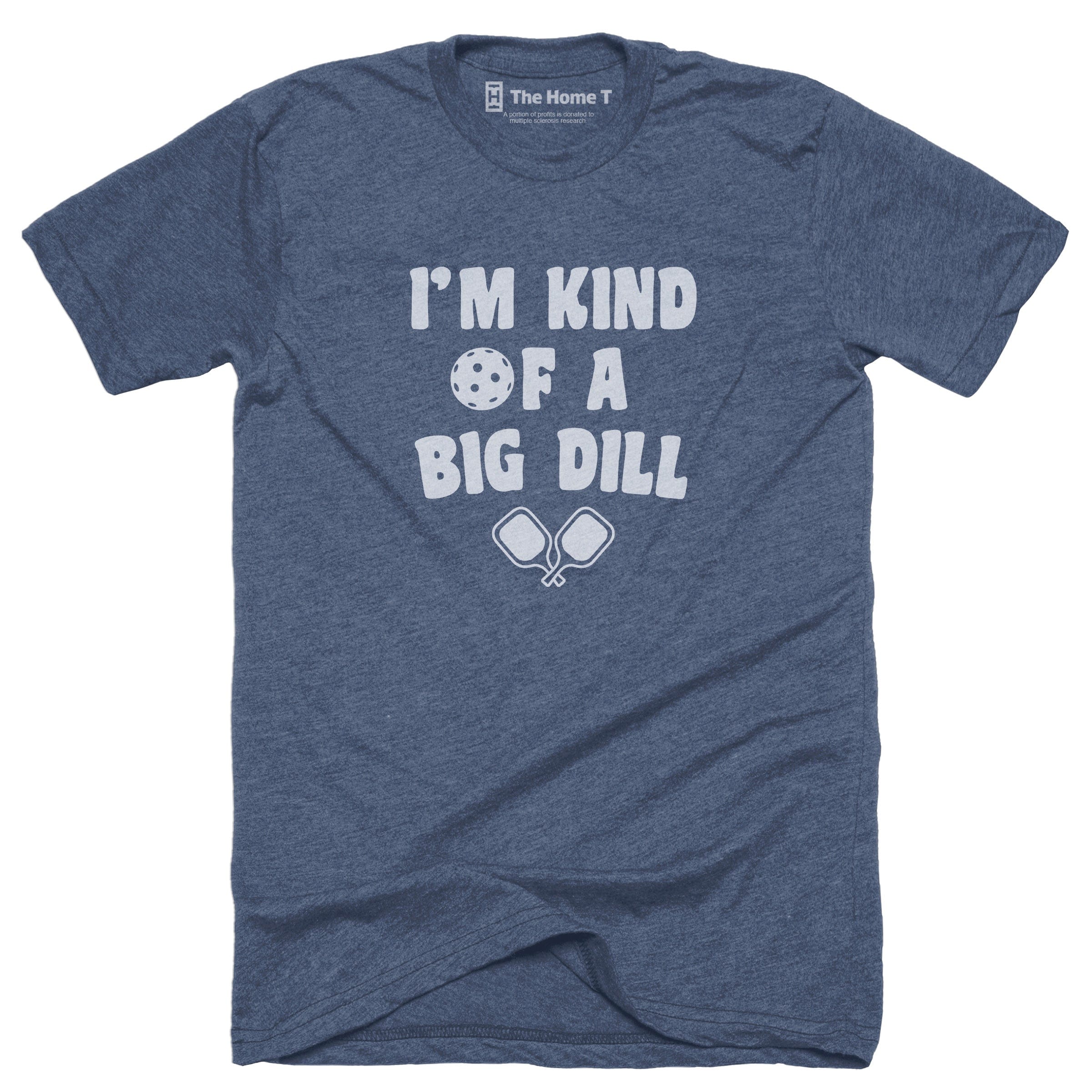 I'm Kind of a Big Dill