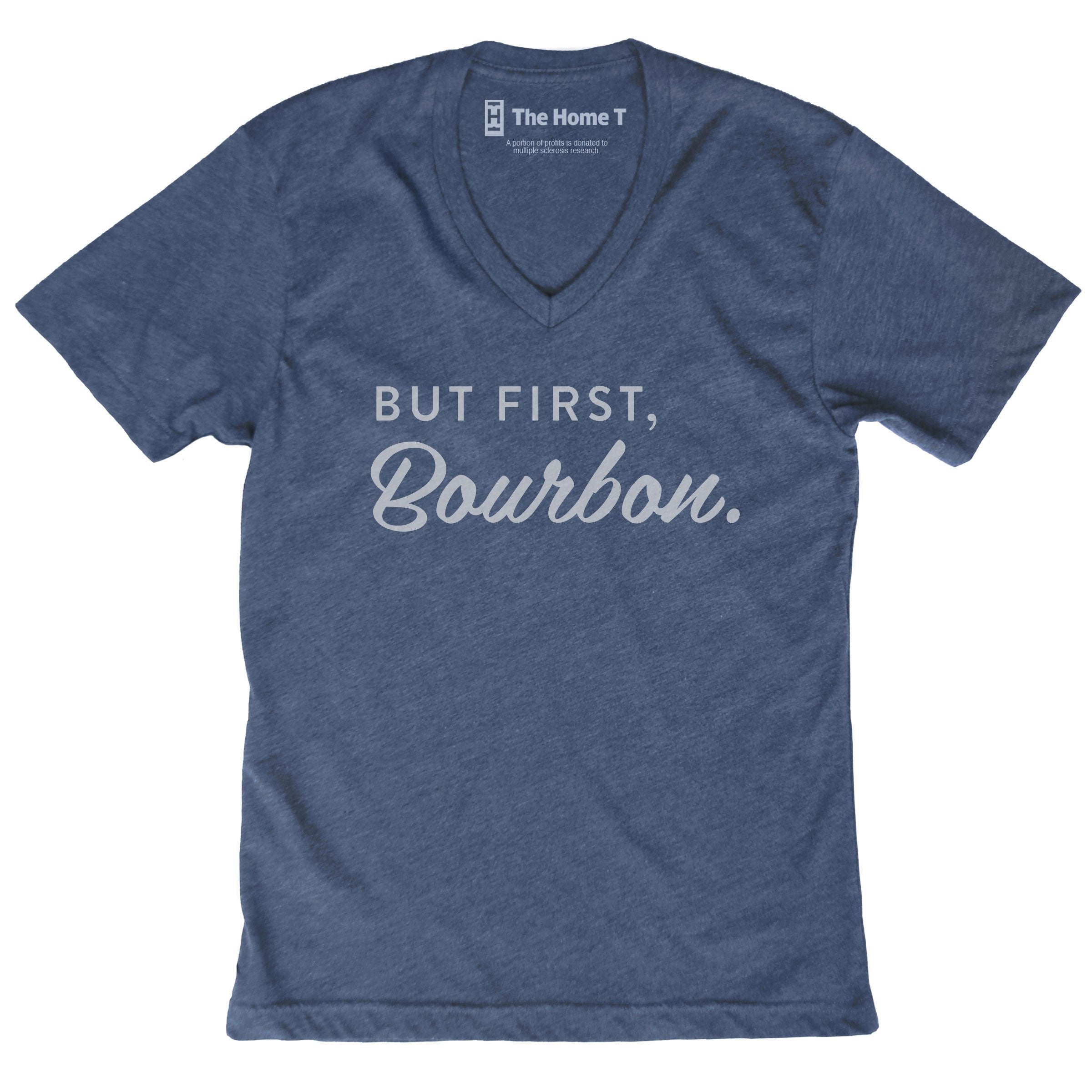 But First, Bourbon Shirts The Home T XS NAVY V Neck
