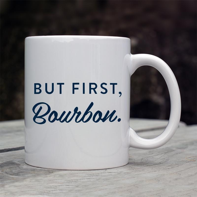 But First, Bourbon Mug