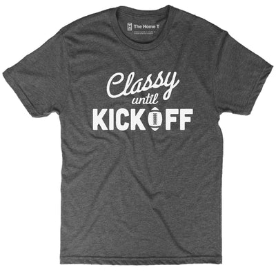 Classy Until Kickoff