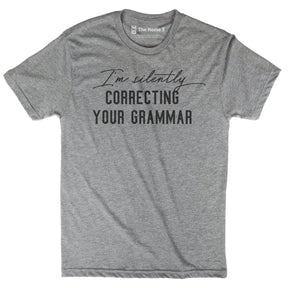 Correcting Your Grammar Teacher The Home T S Athletic Grey Crew Neck