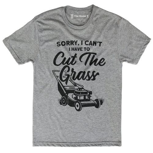 I Have to Cut the Grass