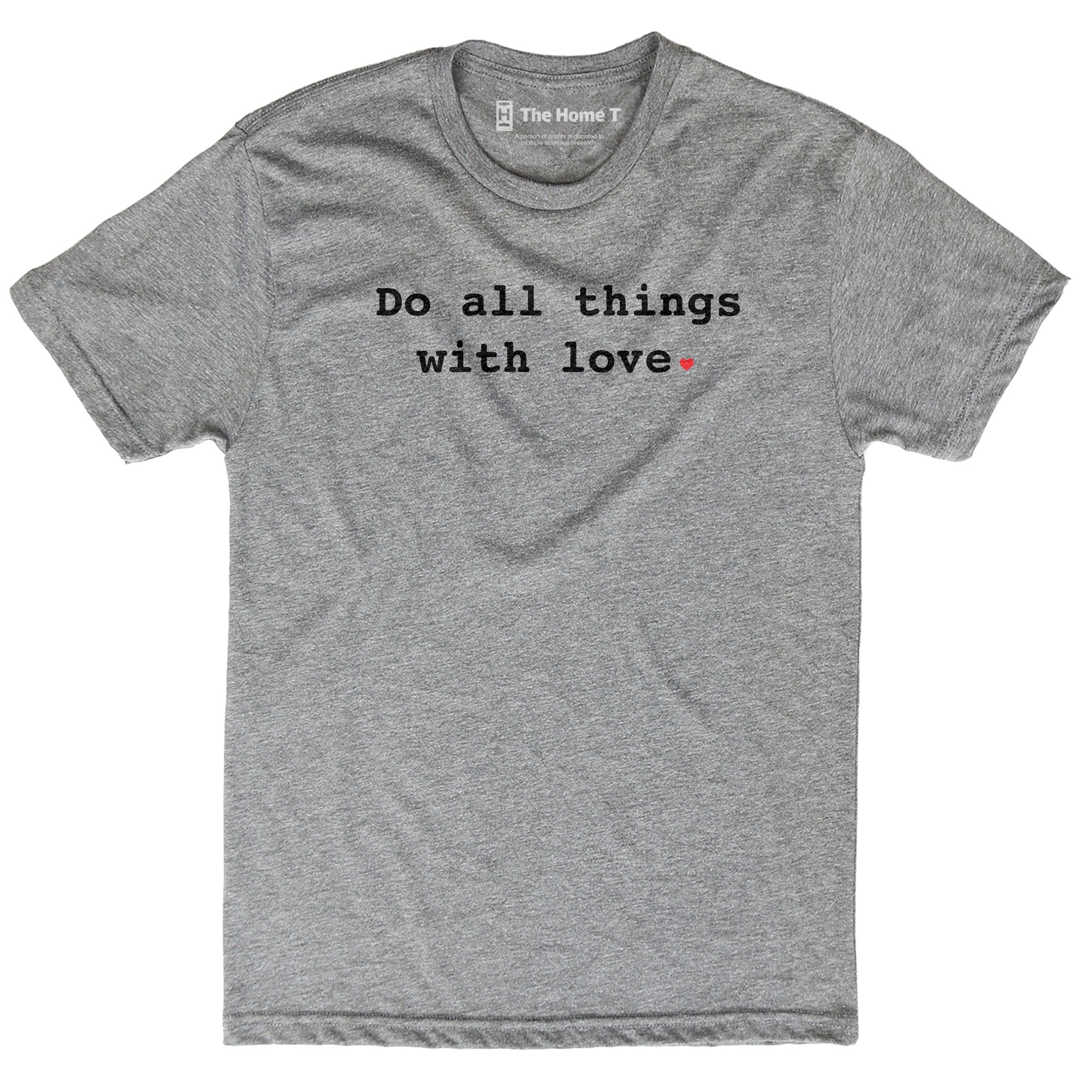 Do All Things With Love Athletic Grey Crewneck