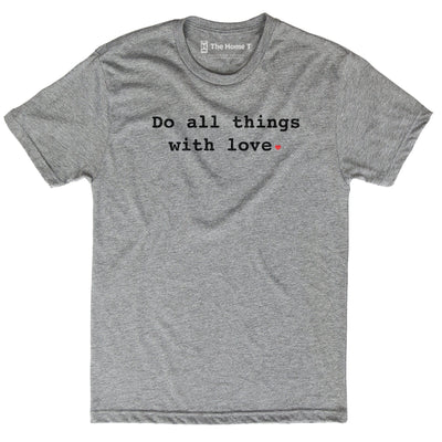 Do All Things With Love