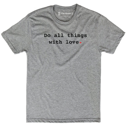 Do All Things With Love