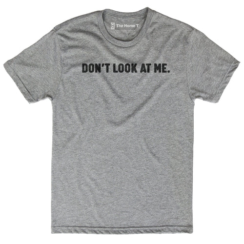 Don't Look At Me