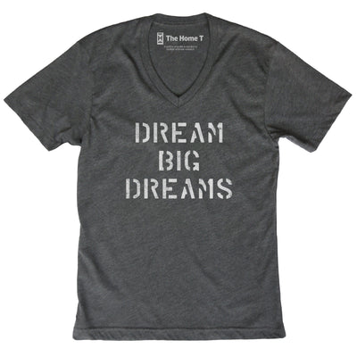 Dream Big Dreams