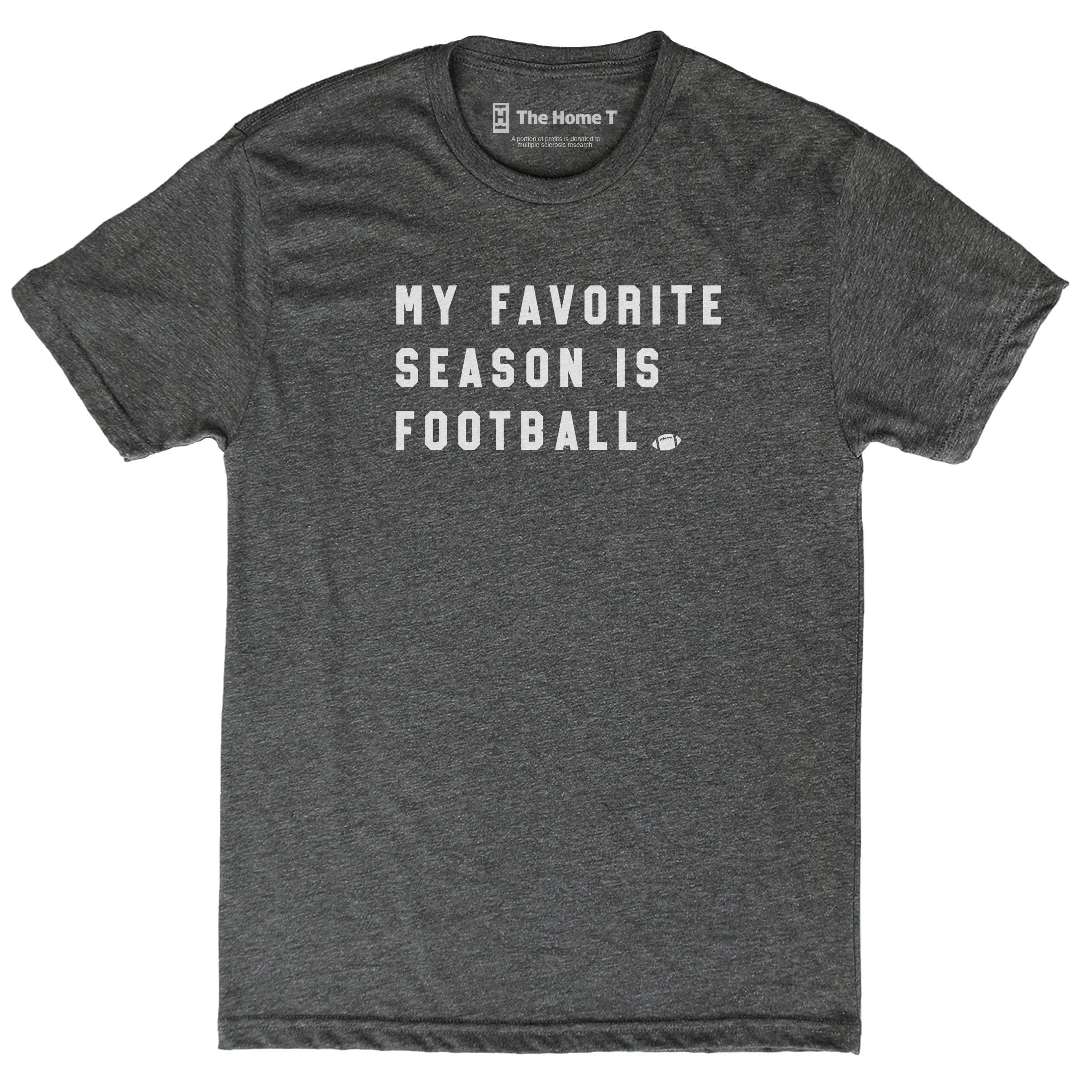 My Favorite Season is Football Dark Grey Crewneck