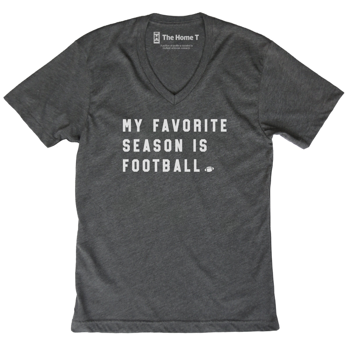 My Favorite Season is Football Dark Grey V-Neck