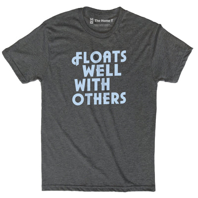 Floats Well With Others