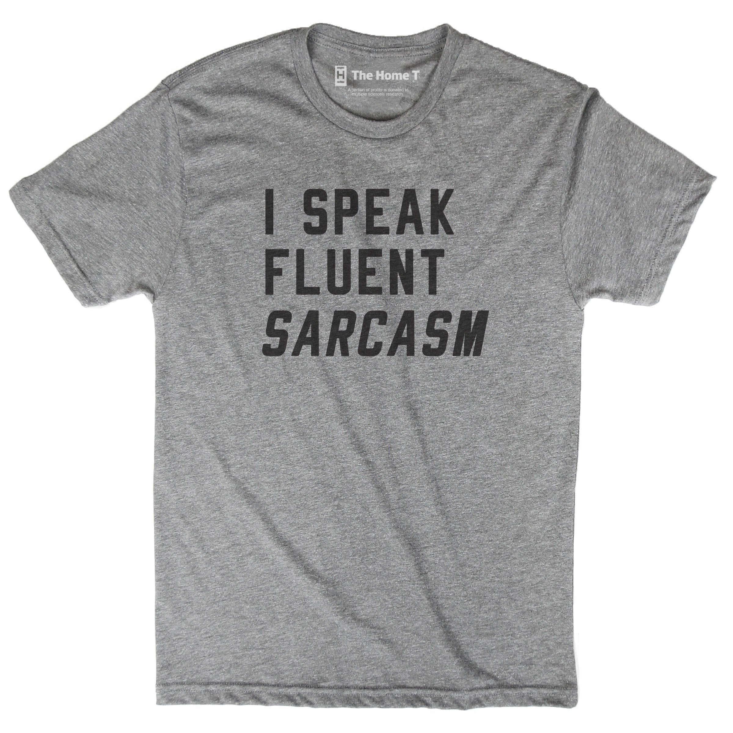 Fluent Sarcasm