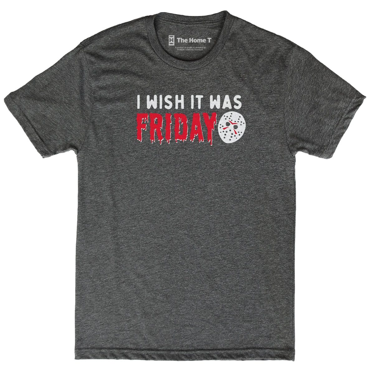 I Wish It Was Friday Dark Grey Crewneck