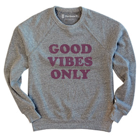 Good Vibes Only Crew neck The Home T XS Sweatshirt