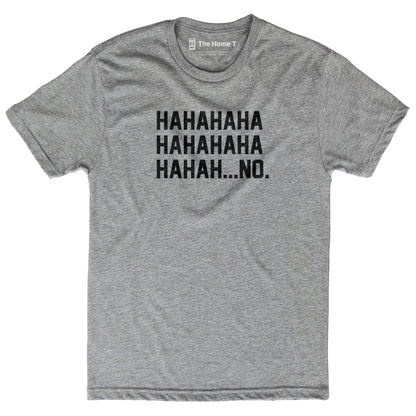 Ha Ha Ha...No