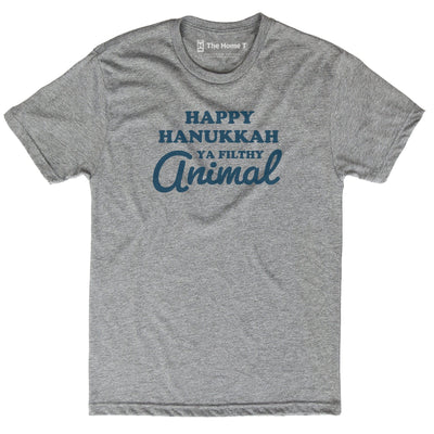 Happy Hanukkah ya Filthy Animal