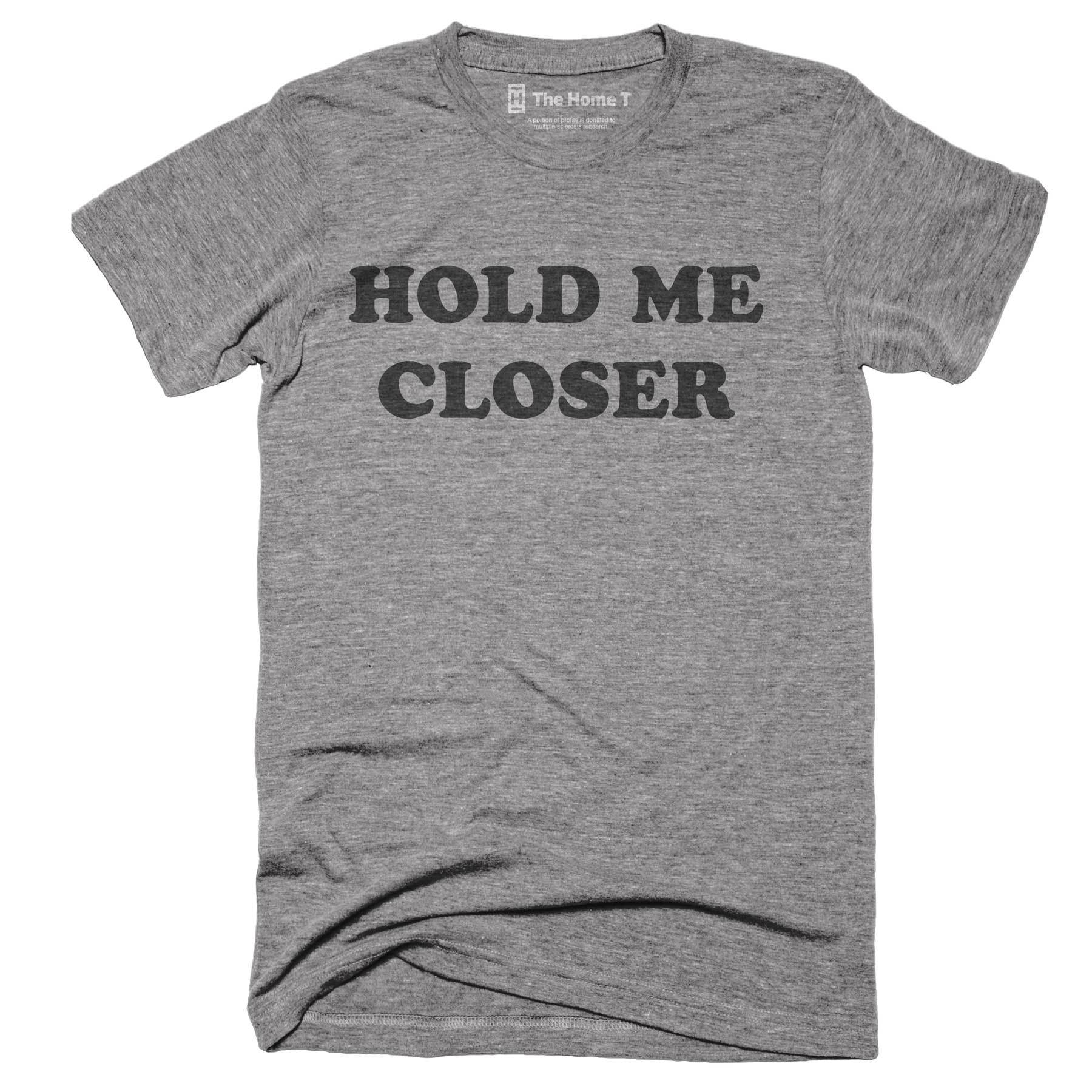 Hold Me Closer