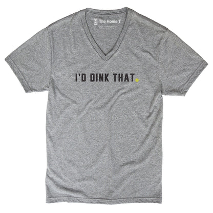 I'd Dink That