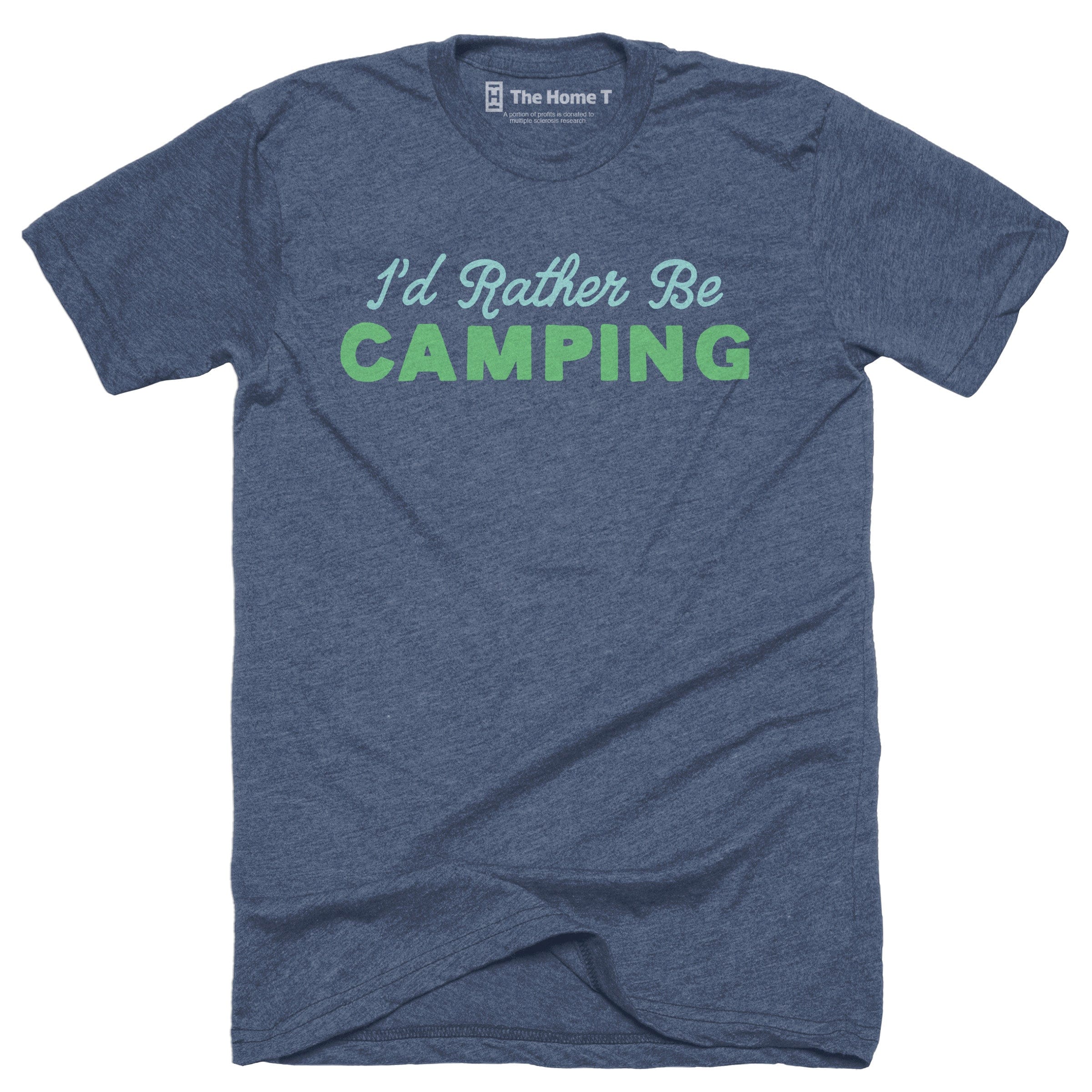 I'd Rather Be Camping