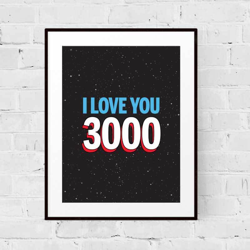 I Love You 3000 Art Print