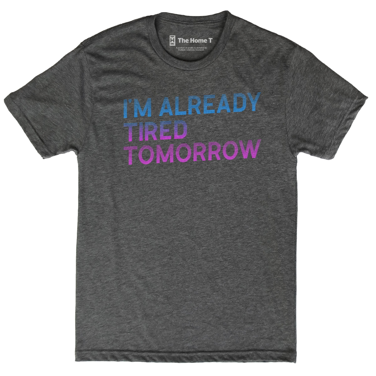 Already Tired