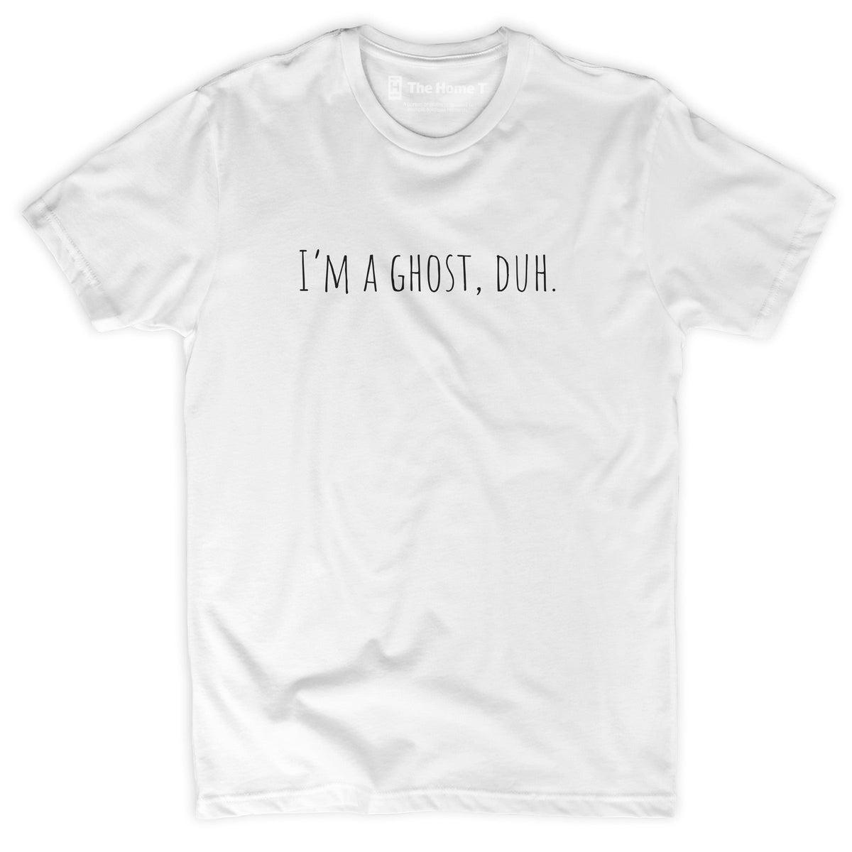 I'm A Ghost Duh