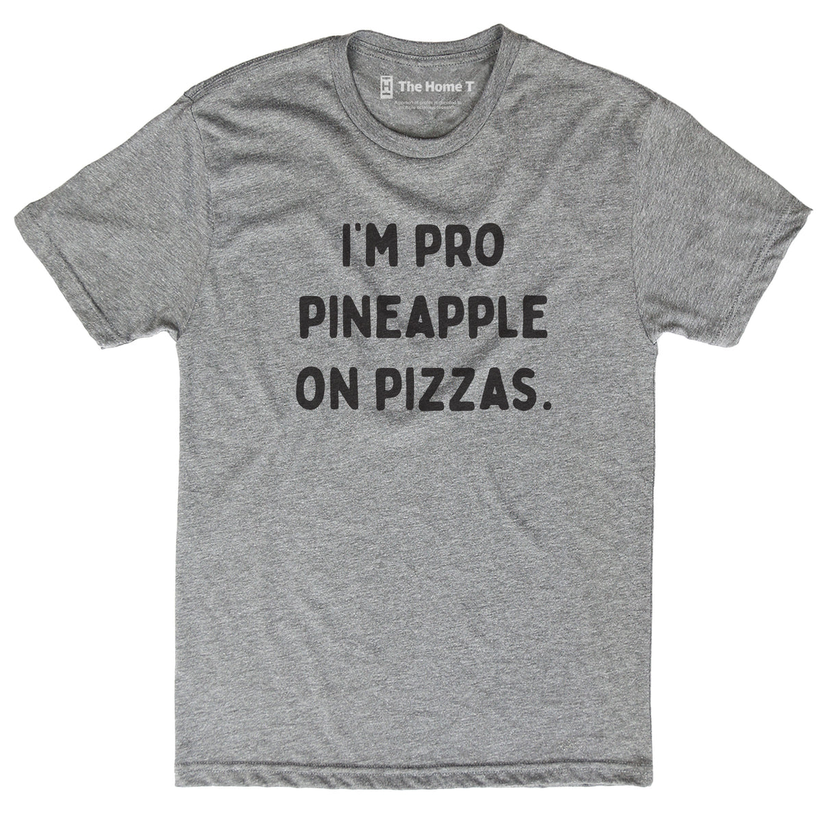 I'm Pro Pineapple on Pizza